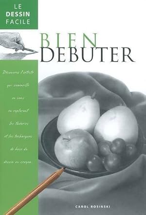 Bien d?buter - Carol Rosinski