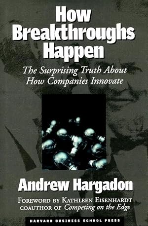 How-breakthroughs-happen - Andrew Hargadon