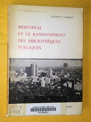 Montréal et le rayonnement des bibliothèques publiques