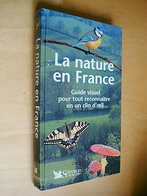 La nature en France Guide visuel pour tout reconnaître en un clin d'oeil