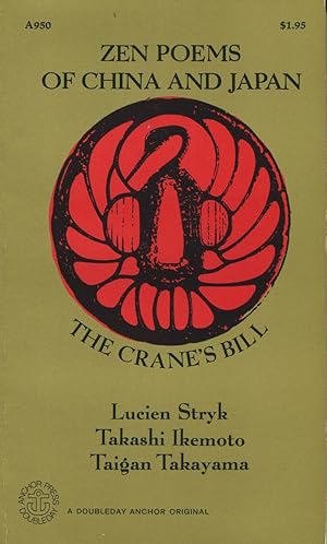 Zen Poems of China And Japan: The Crane's Bill
