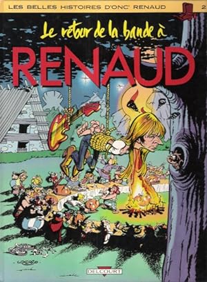 Les Belles Histoires d'Onc' Renaud 2 : Le Retour de La Bande à RENAUD