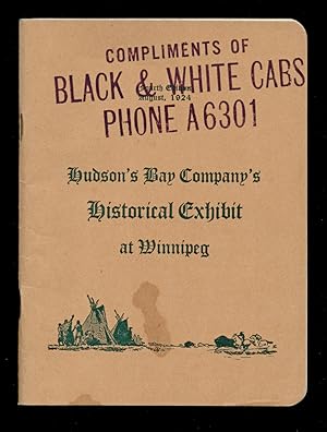 [Saskatchewan] Catalogue of the Hudson's Bay Company's Historical Exhibit at Winnipeg