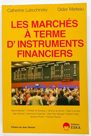Les marchés à terme d'instruments financiers