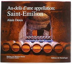 Au-delà d'une appellation : Saint-Emilion