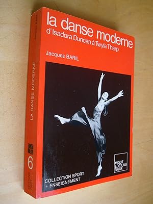 La danse moderne d'Isadora Duncan à Twyla Tharp