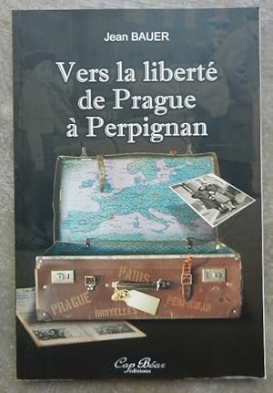 Vers la liberté de Prague à Perpignan.