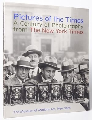 Pictures of the Times: A Century of Photography from The New York Times