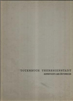 Totenbuch Theresienstadt I Deportierte Aus Osterreich