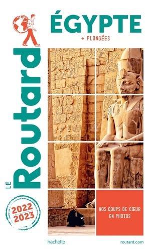 guide du Routard : Egypte ; + plongées (édition 2022/2023)