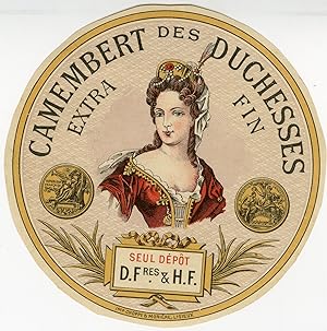 "CAMEMBERT DES DUCHESSES (D. Frères & H.F.)" Etiquette-chromo originale (entre 1890 et 1900)