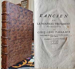 LAncien et le Nouveau Testament représentés en cinq cens tableaux. 1756.