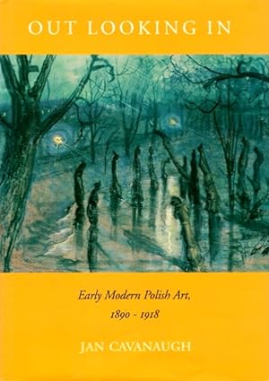 Out Looking In: Early Modern Polish Art, 1890-1918