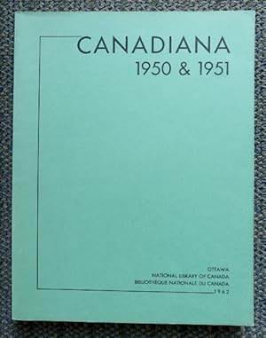 CANADIANA 1950 & 1951.