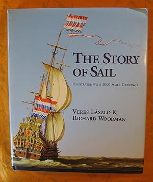 The Story of Sail: Illustrated With 1000 Scale Drawings