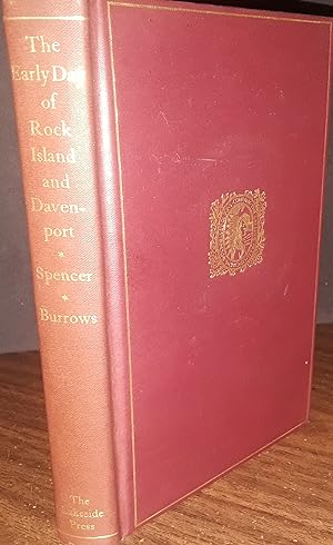 The Early Day of Rock Island and Davenport: The Narratives of J.W. Spencer and J.M.D. Burrows