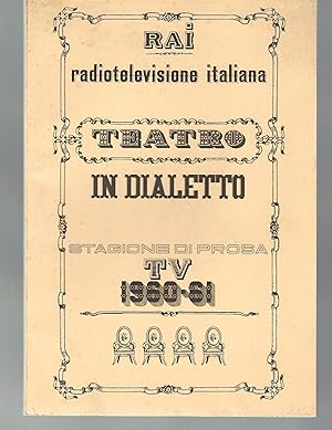 Teatro in dialetto. Stagione Di Prosa TV 1960-1961
