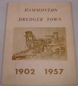 Hammonton Dredger Town 1902-1957; Signed
