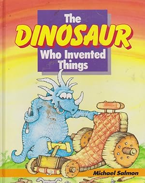 The DINOSAUR Who Invented Things