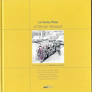 La Harley Rose d'Olivier Mosset. Livre-catalogue de Sophie Lacroix