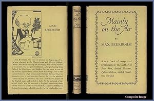 Max Beerbohm Mainly on the Air A Book of Second World War Era BBC Radio Broadcasts and Essays 194...