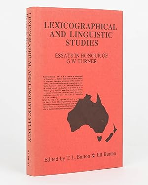 Lexicographical and Linguistic Studies. Essays in Honour of G.W. Turner