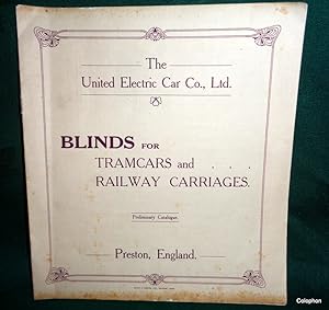 Blinds Catalogue for the United Electric Car Co, Ltd. 1905. (Preston)