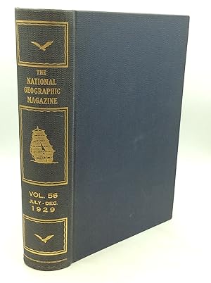 THE NATIONAL GEOGRAPHIC MAGAZINE: Vol. 56 July-Dec 1929