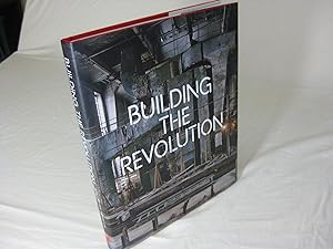 BUILDING THE REVOLUTION: Soviet Art and Architecture 1915 - 1935