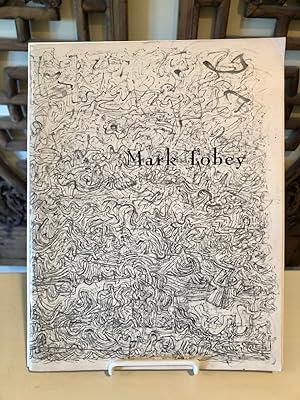 Mark Tobey A Retrospective Exhibition From Northwest Collections AND Tribute to Mark Tobey [Two B...