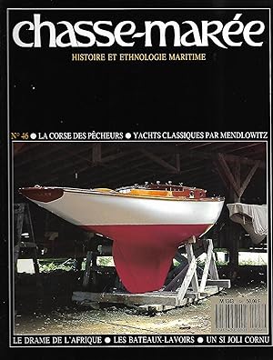 Revue "Le Chasse-Marée" (histoire et ethnologie maritime) n°46, janvier 1990 [Corse, Nantes, l'Er...