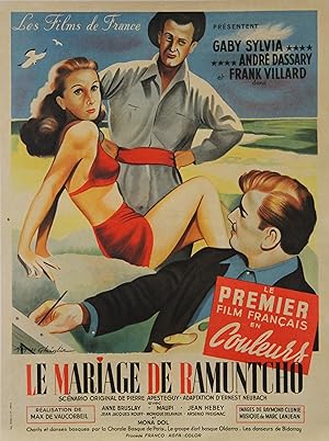 "LE MARIAGE DE RAMUNTCHO" Réalisé par Max de VAUCORBEIL en 1946 d'après le roman de Pierre LOTI a...
