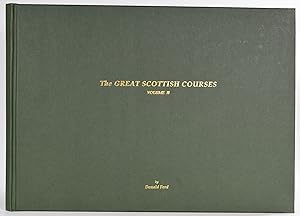 The Great Scottish Courses volume II