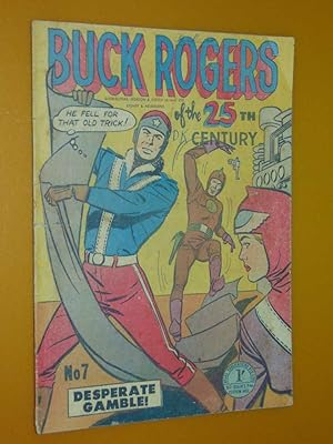 Buck Rogers Of The 25th Century #7. Good/Very Good 3.0. Australian