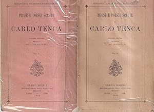 Prose e poesie scelte di Carlo Tenca - Vol. I e II (Edizione postuma per cura di Tullio Massarani)