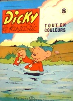 DICKY LE FANTASTIC N°8 ; DICKY CLOWN