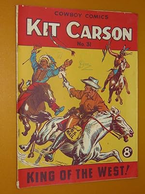 Cowboy Comics #31. Kit Carson King Of The West. Very Good 4.0. 1952 Australian Print