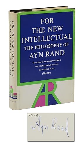 For The New Intellectual: The Philosophy of Ayn Rand