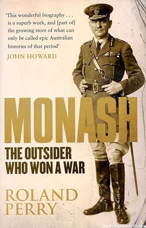 Monash: The Outsider Who Won a War