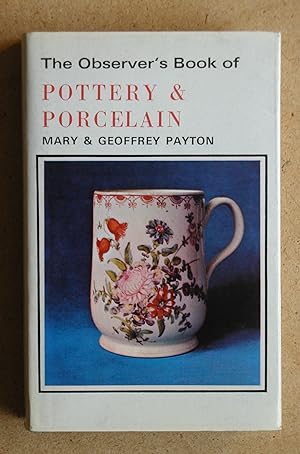 The Observer's Book of Pottery and Porcelain.