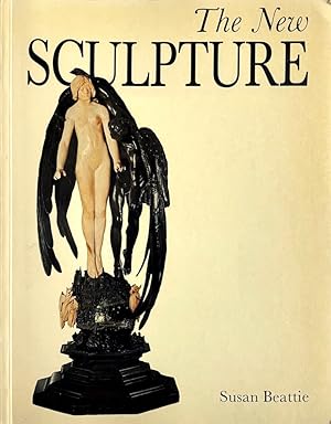 The New Sculpture (Studies in British Art)