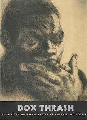 Dox Thrash - An African - American Master Print-Maker Rediscovered