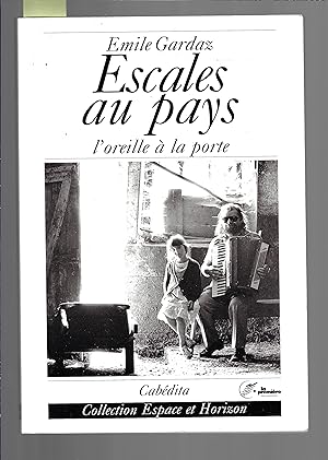 ESCALES AU PAYS (French Edition)