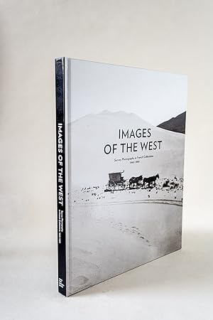 Images of the West: Survey Photography in French Collections 1860-1880