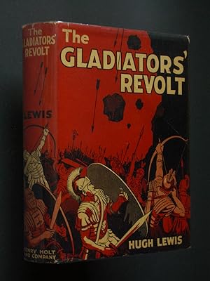 The Gladiators' Revolt: A Story of the Uprising of the Slaves in Italy in 73 B.C.