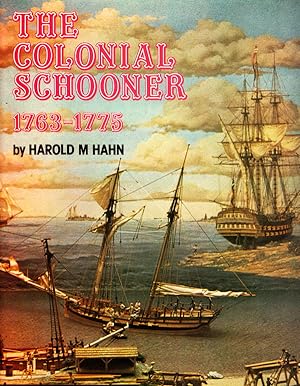THE COLONIAL SCHOONER 1763-1775