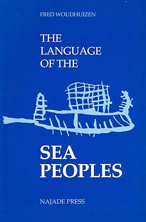 THE LANGUAGE OF THE SEA PEOPLES