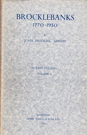BROCKLEBANKS 1770-1950 (2 VOUME SET)