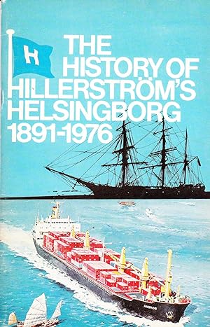THE HISTORY OF HILLERSTROM'S HELSINGBORG 1891-1976