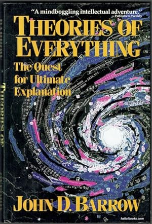Theories Of Everything: The Quest For Ultimate Explanation